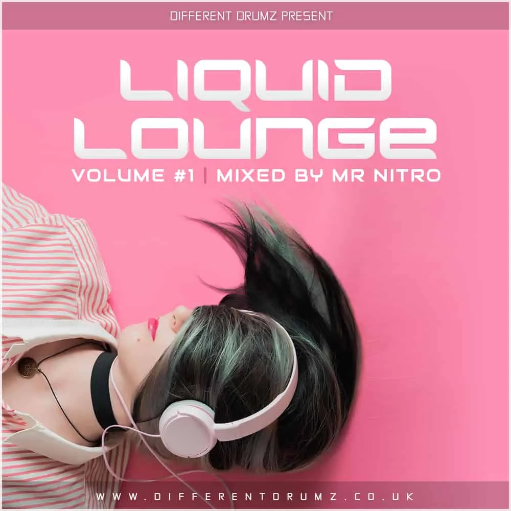 Mr Nitro – Liquid Lounge Vol #1 (Promo Mix Cover Art)