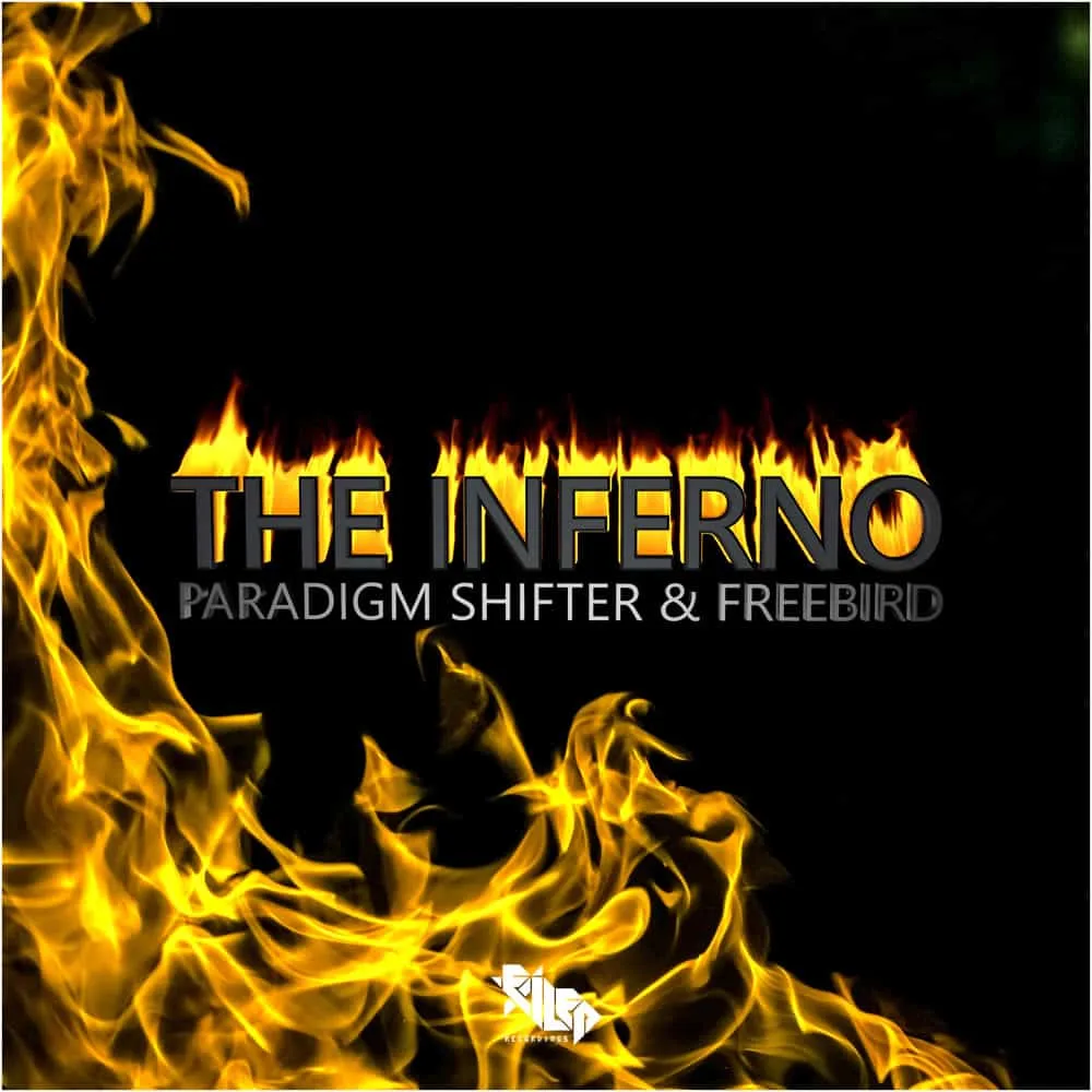 Paradigm Shifter & Freebird – The Inferno (Music Release Cover Art)
