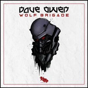 Dave Owen - Wolf Brigade | Cover Art Design by N2O Designs Dave Owen - Wolf Brigade | Cover Art Design by N2O Designs