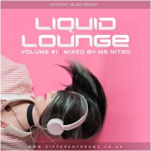 Mr Nitro - Liquid Lounge Vol 1 | Cover Art Design by N2O Designs Mr Nitro - Liquid Lounge Vol 1 | Cover Art Design by N2O Designs
